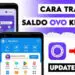 Begini Cara Mudah Transfer Saldo OVO ke DANA Terbaru